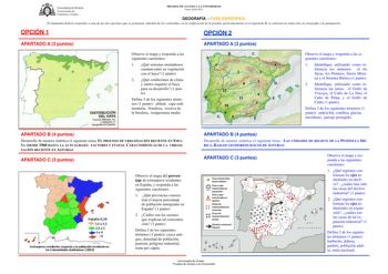 U IVERSDA DDEVIEDO Vicerrectorado de Estudiantes y Empleo PRUEBAS DE ACCESO A LA UNIVERSIDAD Curso 20102011 GEOGRAFÍA  FASE ESPECÍFICA El alumnado deberá responder a una de las dos opciones que se proponen Además de los contenidos en la calificación de la prueba particularmente en el Apartado B se valorará la redacción la ortografía y la puntuación OPCIÓN 1 OPCIÓN 2 APARTADO A 3 puntos APARTADO A 3 puntos Observe el mapa y responda a las B C siguientes cuestiones A Observe el mapa y responda a …