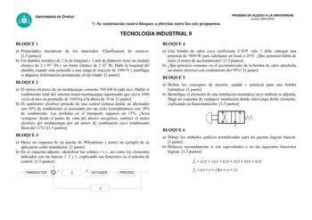 UNIVERSIDAD DE OVIEDO TECNOLOGÍA INDUSTRIAL II PRUEBAS DE ACCESO A LA UNIVERSIDAD Curso 20042005                  1 3     16    0      0 21 1 45        7 08   1   TRANSDUCTOR cer 2   s ACTUADOR PROCESO 3 4    9 0  4  6 16         8               A   A