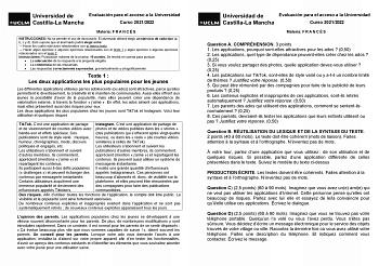 Evaluación para el acceso a la Universidad Curso 20212022 Materia F R A N C É S INSTRUCCIONES No se permite el uso de diccionario El alumnado deberá elegir un ejercicio de cada tipo a b c y d Esto supone que el alumnado podrá elegir entre  Hacer los cuatro ejercicios relacionados con el mismo texto  Hacer algún ejercicio o algunos ejercicios relacionados con el texto 1 y algún ejercicio o algunos ejercicios relacionados con el texto 2 Instrucciones Puntuación máxima de la prueba 10 puntos Se te…