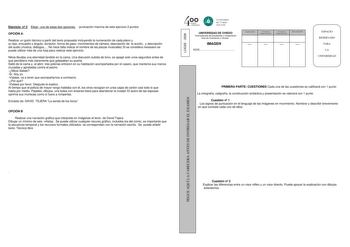 Ejercicio n 2 Elegir una de estas dos opciones puntuación máxima de este ejercicio 2 puntos OPCIÓN A Realizar un guión técnico a partir del texto propuesto incluyendo la numeración de cada plano y su tipo encuadre y ángulo duración forma de paso movimientos de cámara descripción de la acción y descripción del audio música diálogos No hace falta indicar el nombre de las piezas musicales Si se considera necesario se puede utilizar más de una hoja para realizar este ejercicio Nikos llevaba una ete…