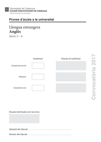 Proves daccés a la universitat Llengua estrangera Angls Srie 2  A Comprensió escrita Qualificació Redacció Comprensió oral Etiqueta de qualificació Convocatria 2017 Etiqueta identificadora de lalumnea Ubicació del tribunal  Número del tribunal  HOW A ROBOT COULD BE GRANDMAS NEW CAREGIVER With an ageing population and care costs rising robots and smart homes may be a solution But would you want a plastic dog to look after your loved ones Sitting in a studio in Kensington London the designer Seba…