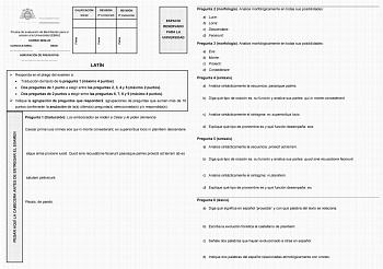 CALIFICACIÓN Inicial REVISIÓN 2 corrección REVISIÓN 3 corrección Firma Firma Firma Prueba de evaluación de Bachillerato para el acceso a la Universidad EBAU CURSO 202223 CONVOCATORIA  SEDE  AGRUPACIÓN DE PREGUNTAS  LATÍN ESPACIO RESERVADO PARA LA UNIVERSIDAD  Responda en el pliego del examen a  Traducción del texto de la pregunta 1 máximo 4 puntos  Dos preguntas de 1 punto a elegir entre las preguntas 2 3 4 y 5 máximo 2 puntos  Dos preguntas de 2 puntos a elegir entre las preguntas 6 7 8 y 9 má…