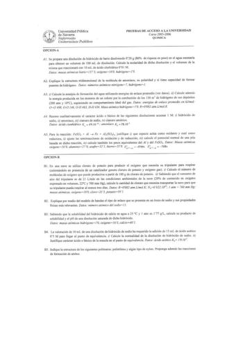 Universidad Pública de Navarra Nafarroako Uniberlsitate Publikoa PRUEBAS DE ACCESO A LA UNIVERSIDAD Curso 20052006 QUIMICA OPCIONA A Se prepara W1a disolución de hidróxido de bario disolviendo 020 g 86 de riqueza en peso en el agua necesaria para obtener Wl volumen de 100 mL de disolución Calcule la molaridad de dicha disolución y el volumen de la misma que reaccionará con 10 mL de ácido clorhidrico00I M Datos masas atómicas bario1373 oxígeno160 hidrógeno10 A2 Explique la estructura tridimensio…