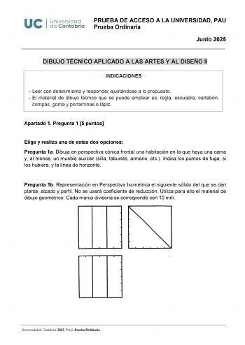Examen de Dibujo Técnico Aplicado a las Artes Plásticas y al Diseño II (EBAU de 2025)
