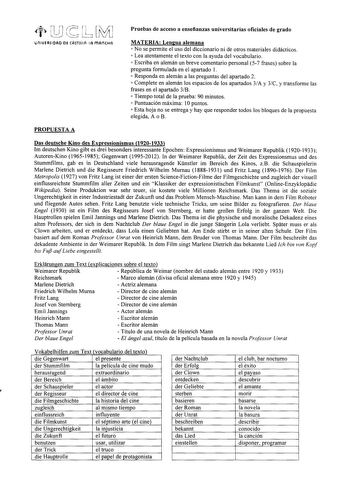 Pruebas de acceso a enseianzas universitarias oficiales de grado MATERIA Lengua alemana 0 No se permite el uso del diccionario ni de otros materiales didácticos 0 Lea atentamente el texto con la ayuda del vocabulario 0 Escriba en alemán un breve comentario personal 57 frases sobre la pregunta formulada en el apartado 1 0 Responda en alemán a las preguntas del apartado 2  Complete en alemán los espacios de los apartados 3A y 3C y transforme las frases en el apartado 3B 0 Tiempo total de la prueb…