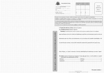 PEGUE AQUÍ LA CABECERA ANTES DE ENTREGAR EL EXAMEN Firma Firma Firma Pruebas de evaluación de Bachillerato para el acceso a la Universidad EBAU Curso 20202021 CONVOCATORIA      Mes Curso SEDE    Número Localidad MATERIA Griego II AGRUPACIÓN DE PREGUNTAS  CALIFICACIÓN Inicial REVISIÓN 2 Corrección REVISIÓN 3 Corrección ESPACIO RESERVADO PARA LA UNIVERSIDAD Después de leer atentamente el examen combine las preguntas según se indica en los epígrafes correspondientes TIEMPO Y CALIFICACIÓN 90 minuto…