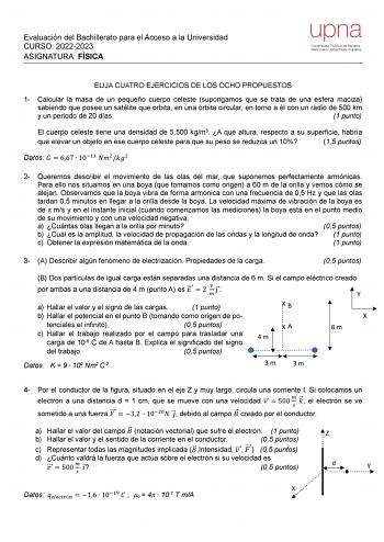 Evaluación del Bachillerato para el Acceso a la Universidad CURSO 20222023 ASIGNATURA FÍSICA ELIJA CUATRO EJERCICIOS DE LOS OCHO PROPUESTOS 1 Calcular la masa de un pequeño cuerpo celeste supongamos que se trata de una esfera maciza sabiendo que posee un satélite que orbita en una órbita circular en torno a él con un radio de 500 km y un periodo de 20 días 1 punto El cuerpo celeste tiene una densidad de 5500 kgm3 A qué altura respecto a su superficie habría que elevar un objeto en ese cuerpo ce…