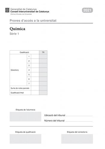 Proves daccés a la universitat Química Srie 1 2021 Qualificació TR 1 2 3 Qestions 4 5 6 7 Suma de notes parcials Qualificació final Etiqueta de lalumnea Ubicació del tribunal  Número del tribunal  Etiqueta de qualificació Etiqueta del correctora Responeu a QUATRE de les set qestions segents En el cas que respongueu a més qestions només es valoraran les quatre primeres Cada qestió val 25 punts 1 El monxid de dinitrogen o xid nitrós N2O és conegut com a gas hilarant o gas del riure El fan servir …