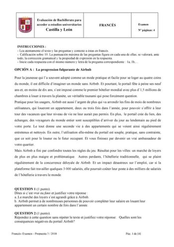 6 Evaluación de Bachillerato para acceder a estudios universitarios Castilla y León FRANCÉS Examen N páginas 4 INSTRUCCIONES   Lea atentamente el texto y las preguntas y conteste a éstas en francés  Calificación sobre 10 La puntuación máxima de las preguntas figura en cada una de ellas se valorará ante todo la corrección gramatical y la propiedad de expresión en la respuesta  Inicie cada respuesta con el mismo número y letra de la pregunta correspondiente  1a 1b OPCIÓN A  La progression fulgura…