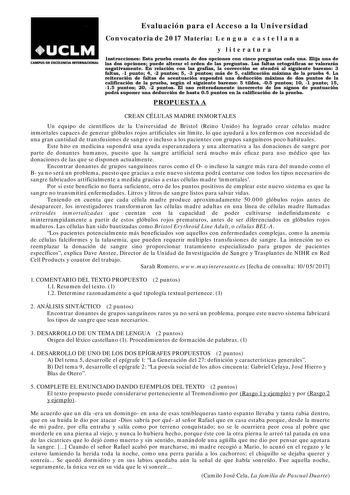 Evaluación para el Acceso a la Universidad Convocatoria de 2017 Materia L e n g u a c a s t e l l a n a y literatura CAMPU5 DE EXCllERCIA INTIERNACIONAL Instrucciones Esta prueba consta de dos opciones con cinco preguntas cada una Elija una de las dos opciones puede alterar el orden de las preguntas Las faltas ortográficas se valorarán negativamente En relación con las grafías la corrección se atendrá al siguiente baremo 3 faltas 1 punto 4 2 puntos 5 3 puntos más de 5 calificación máxima de la …