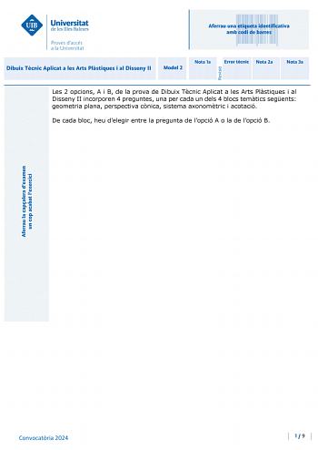 Examen de Dibujo Técnico Aplicado a las Artes Plásticas y al Diseño II (PBAU de 2024)