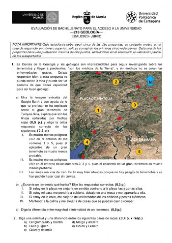 EVALUACIÓN DE BACHILLERATO PARA EL ACCESO A LA UNIVERSIDAD 218 GEOLOGÍA EBAU2023 JUNIO NOTA IMPORTANTE Cada estudiante debe elegir cinco de las diez preguntas en cualquier orden en el caso de responder un número superior solo se corregirán las primeras cinco redacciones Cada una de las preguntas tiene una puntuación máxima de dos puntos señalándose en el enunciado la valoración parcial de los subapartados 1 La Ciencia de la Geología y los geólogos son imprescindibles para seguir investigando so…