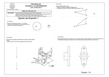 PRUEBAS DE ACCESO A LA UNIVERSIDAD LOE  JUNIO 2016 UNIVERSIDAD DE CANTABRIA DIBUJO TÉCNICO 11 INDICACIONES Se pueden resolver los ejercicios sobre el enunciado o en hoja aparte El ejercicio se resolverá por métodos gráficos No se admitirán soluciones obtenidas por tanteo Método de proyección del primer diedro o método europeoCotas en mm No se borrarán las construcciones auxiliares Se destacará debidamente la solución Opción de Examen 1 11 3 puntos Se dan las circunferencias de centro C1 y C2 Se…