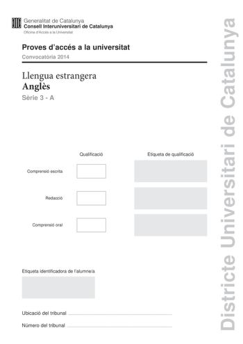 Districte Universitari de Catalunya Generalitat de Catalunya Consell lnteruniversitari de Catalunya Oficina dAccés a la Universitat Proves daccés a la universitat Convocatria 2014 Llengua estrangera Angls Srie 3  A Comprensió escrita Qualificació Redacció Comprensió oral Etiqueta de qualificació Etiqueta identificadora de lalumnea Ubicació del tribunal  Número del tribunal  THE RIGHT TO VOTE Votes for women What a ridiculous idea Some of the arguments that male voters used in the past to preven…