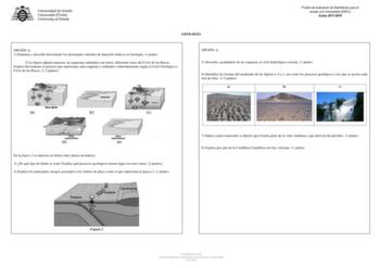 Prueba de evaluación de Bachillerato para el acceso a la Universidad EBAU Curso 20172018 GEOLOGÍA OPCIÓN A 1 Enumera y describe brevemente los principales métodos de datación relativa en Geología 1 punto 2 La figura adjunta muestra en esquemas señalados con letras diferentes fases del Ciclo de las Rocas Explica brevemente el proceso que representa cada esquema y ordénalos coherentemente según el Ciclo Geológico o Ciclo de las Rocas 15 puntos OPCIÓN A 5 Describe ayudándote de un esquema el ciclo…