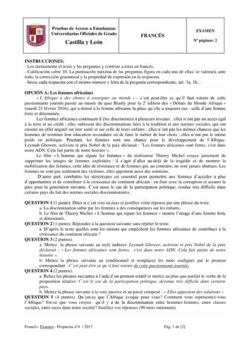 Pruebas de Acceso a Enseñanzas Universitarias Oficiales de Grado Castilla y León FRANCÉS EXAMEN N páginas 2 INSTRUCCIONES  Lea atentamente el texto y las preguntas y conteste a éstas en francés  Calificación sobre 10 La puntuación máxima de las preguntas figura en cada una de ellas se valorará ante todo la corrección gramatical y la propiedad de expresión en la respuesta  Inicie cada respuesta con el mismo número y letra de la pregunta correspondiente así 1a 1b OPCIÓN A Les femmes africaines  L…