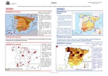 N f1iiffflA Universidad de Oviedo GEOGRAFÍA Pruebas de Acceso a la Universidad Curso 20152016 OPCIÓN 1 El alumnado deberá responder a una de las dos opciones que se proponen Además de los contenidos en la calificación de la prueba particularmente en el Apartado B se valorará la redacción la ortografía y la puntuación OPCIÓN 2 APARTADO A 3 puntos M  R   o e o ISLAS CANARIAS MAR Observe el mapa y responda a las siguientes cuestiones 1Identifique utilizando como referencia los números los rebordes…