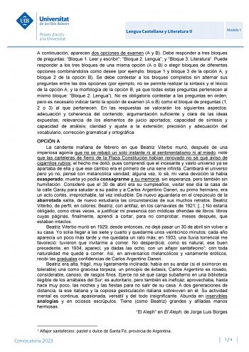 Lengua Castellana y Literatura II Modelo 1 A continuación aparecen dos opciones de examen A y B Debe responder a tres bloques de preguntas Bloque 1 Leer y escribir Bloque 2 Lengua y Bloque 3 Literatura Puede responder a los tres bloques de una misma opción A o B o elegir bloques de diferentes opciones combinándolos como desee por ejemplo bloque 1 y bloque 3 de la opción A y bloque 2 de la opción B Se debe contestar a los bloques completos sin alternar sus preguntas entre las dos opciones por ej…