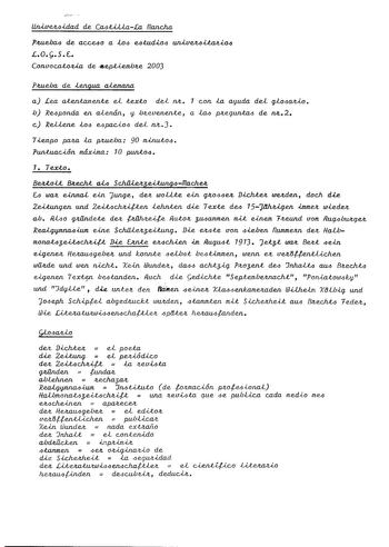 LOSE ConvocatoJUa deaeptemh4e 2003 Pllllwa de leruua aLenana a Lea atentamente el texto del n4 1 con la auda del gloJa4 b JMponda en alemán IJ b4evemente a laJ p4egunlaJ de n42 e ellene lo MpauoJ del n43 Tempo pa4a la pllWa 90 muiuto PILUJULcón rruíx 1O puntoJ 1 Texto BeuaU echt alJ SchlLleJmachez ó wa4   unce dez woLUe  J40JJe4 Jlchtez we4den doch dle Zeuncen und ZútJclutlften JRJuvten dle Texte dM 15Jl1hlilcen  u wedu ab 11lJo cJlJldete de4 ltílMe4e fluto4 pven  em 14eund vom fluCfJbWLcet n J…