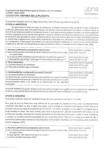 Evaluación del Bachillerato para el Acceso a la Universidad CURSO 20212022 ASIGNATURA HISTORIA DE LA FILOSOFÍA Se presentan 3 opciones A By C Elige una de ellas y desarrolla las pregSJntas de esa opción OPCIÓN A ARISTÓTElES De igual modo en todos los casos sin excepción se añade siempre a la ide2 simple de la obra la idea de la perfección suprema que esta obra puede alcanzar por ejemplo si la obra del músico consiste er componer música la obra del buen músico consistirá en componerla buena Si t…