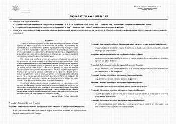 Prueba de evaluación de Bachillerato para el acceso a la Universidad EBAU CURSO 202223 LENGUA CASTELLANA Y LITERATURA  Responda en el pliego del examen a  El número necesario de preguntas a elegir entre las preguntas 1 2 3 4 5 6 7 cada una vale 1 punto 12 y 13 cada una vale 2 puntos hasta completar un máximo de 6 puntos  El número necesario de preguntas a elegir entre las preguntas 8 9 10 y 11 cada una vale 2 puntos hasta completar un máximo de 4 puntos  Indique en el pliego del examen la agrup…