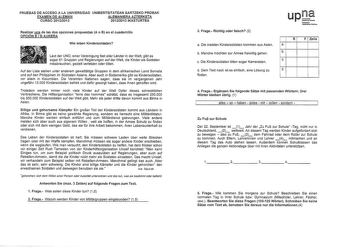 PRUEBAS DE ACCESO A LA UNIVERSIDAD UNIBERTSITATEAN SARTZEKO PROBAK EXAMEN DE ALEMÁN ALEMANIERA AZTERKETA CURSO 20122013 20122013 IKASTURTEA Realizar de las dos opciones propuestas A o B en el cuadernillo OPCION B  B AUKERA Wie leben Kindersoldaten Laut der UNO einer Vereinigung fast aller Lánder in derWelt gibt es sogar 61 Gruppen und Regierungen auf der Welt die Kinder als Soldaten missbrauchen gezielt verletzen oder t6ten Auf der Liste stehen unter anderem gewaltffitige Gruppen in dem afrikan…