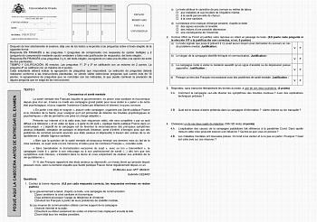 PEGUE AQUÍ LA CABECERA ANTES DE ENTREGAR EL EXAMEN Firma Firma Firma Pruebas de evaluación de Bachillerato para el acceso a la Universidad EBAU Curso 20212022 CONVOCATORIA      Mes Curso SEDE    Número Localidad MATERIA FRANCÉS II AGRUPACIÓN DE PREGUNTAS  CALIFICACIÓN Inicial REVISIÓN 2 Corrección REVISIÓN 3 Corrección ESPACIO RESERVADO PARA LA UNIVERSIDAD Después de leer atentamente el examen elija uno de los textos y responda a las preguntas sobre el texto elegido de la siguiente forma Respon…