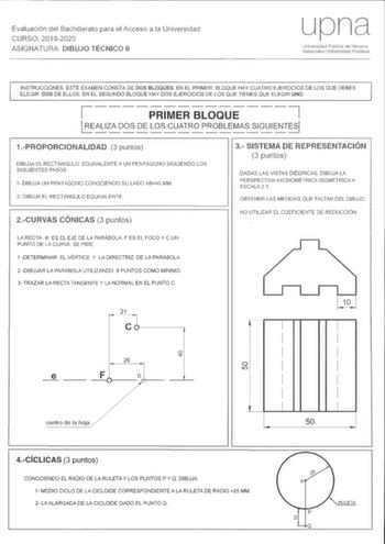 Evaluación del Bachillerato para el Acceso a la Universidad CURSO 20192020 ASIGNATURA DUU 11 Universidad Pública de IJavarra Nafarroako Unibertsitate Publikoa INSTRUCCIONES ESTE EXAMEN CONSTA DE DOS BLOQUES EN EL PRIMER BLOQUE HAY CUATRO EJERCICIOS DE LOS QUE DEBES ELEGIR DOS DE ELLOS EN EL SEGUNDO BLOQUE HAY DOS EJERCICIOS DE LOS QUE TIENES QUE ELEGIR UNO 7 1 PRIMER BLOQUE 1LE A LIZ A D OS  DE  LOS CU ATR O P ROB LE MASSIG UIENTES 1PROPORCIONAUDAD 3 puntos DIBUJA EL RECTÁNGULO EQUIVALENTE A UN…