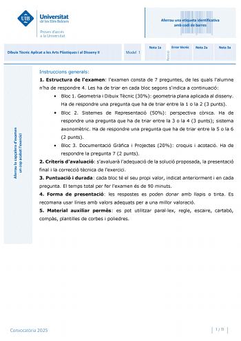 Examen de Dibujo Técnico Aplicado a las Artes Plásticas y al Diseño II (PBAU de 2025)