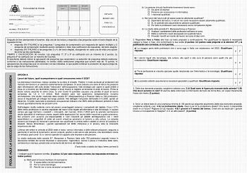 PEGUE AQUÍ LA CABECERA ANTES DE ENTREGAR EL EXAMEN Firma Firma Firma Pruebas de evaluación de Bachillerato para el acceso a la Universidad EBAU Curso 20212022 CONVOCATORIA      Mes Curso SEDE    Número Localidad MATERIA ITALIANO II AGRUPACIÓN DE PREGUNTAS  CALIFICACIÓN Inicial REVISIÓN 2 Corrección REVISIÓN 3 Corrección ESPACIO RESERVADO PARA LA UNIVERSIDAD Después de leer atentamente el examen elija uno de los textos y responda a las preguntas sobre el texto elegido de la siguiente forma  resp…