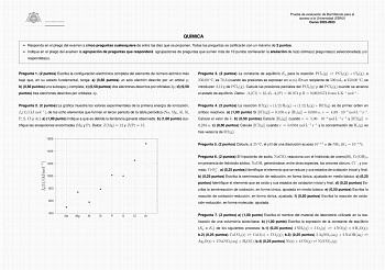 Prueba de evaluacio n de Bachillerato para el acceso a la Universidad EBAU Curso 20222023 QUIMICA  Responda en el pliego del examen a cinco preguntas cualesquiera de entre las diez que se proponen Todas las preguntas se calicara n con un ma ximo de 2 puntos  Indique en el pliego del examen la agrupacio n de preguntas que respondera  agrupaciones de preguntas que sumen ma s de 10 puntos conllevara n la anulacio n de las u ltimas preguntass seleccionadas yo respondidas Pregunta 1 2 puntos Escriba…