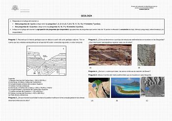 Prueba de evaluación de Bachillerato para el acceso a la Universidad EBAU CURSO 202223 GEOLOGÍA  Responda en el pliego del examen a  Siete preguntas de 1 punto a elegir entre las preguntas 1 2 3 4 5 6 7 8 9 10 11 12 13 y 14 máximo 7 puntos  Dos preguntas de 15 puntos a elegir entre las preguntas 15 16 17 y 18 máximo 3 puntos  Indique en el pliego del examen la agrupación de preguntas que responderá agrupaciones de preguntas que sumen más de 10 puntos conllevarán la anulación de las últimas preg…